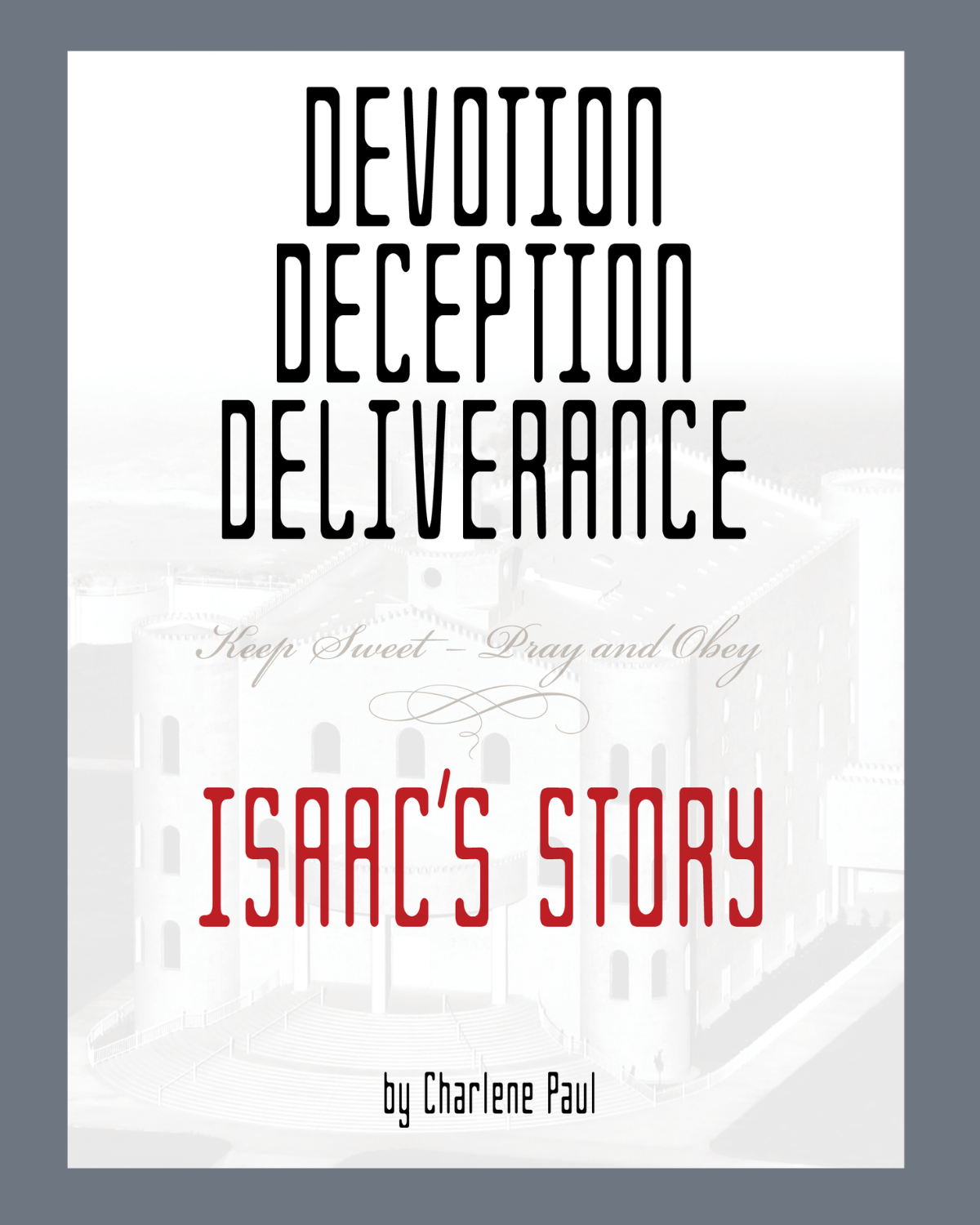 Devotion Deception Deliverance cover